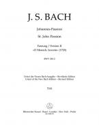 Passion selon St. Jean "O Mensch, bewein" BWV 245.2 
