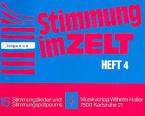 Stimmung im Zelt Heft 4 