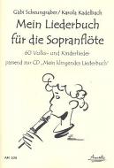 Mein Liederbuch für die Sopranblockflöte 