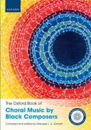 The Oxford Book of Choral Music by Black Composers - Reliure spirale 