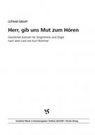 Herr, gib uns Mut zum Hören 
