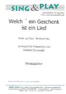 Welch' Geschenk ist ein Lied 