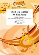 Shall We Gather At The River Standard
