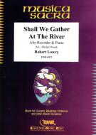 Shall We Gather At The River Download