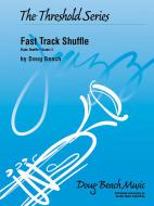Fast Track Shuffle Standard