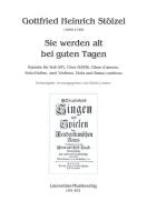 Sie werden alt bei guten Tagen 