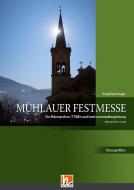 Mühlauer Festmesse - Paket Orgel (TTBB) 