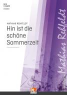 Hin ist die schöne Sommerzeit 