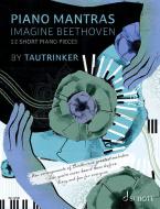 Piano Mantras 1: Imagine Beethoven Download