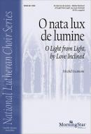O nata lux de lumine 