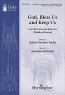 God, Bless Us, and Keep Us 