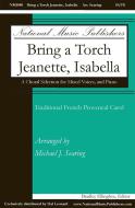 Bring a Torch, Jeanette, Isabella Standard