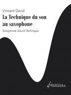 La Technique du Son au Saxophone 
