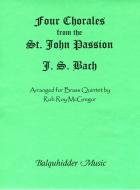 4 Choräle aus der Johannes-Passion 