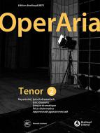 OperAria Tenor 2: lyrique-dramatique 