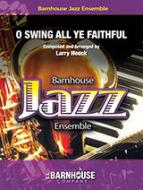 O Swing All Ye Faithful 
