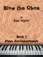 Blow the Oboe Book 1 Standard