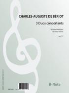 3 Duos concertants pour deux violons op. 57 