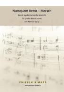 Numquam Retro – Marsch 