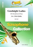 Goodnight Ladies Standard