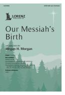 Our Messiah's Birth 