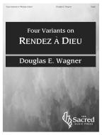 Four Variants on Rendez À Dieu 