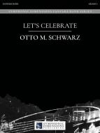 Let's Celebrate (Fanfarenorchester) 