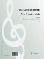 Dix pièces characteristiques pour orgue op.36 