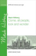 Come, all people, look and wonder 