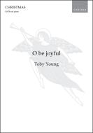 O be joyful 