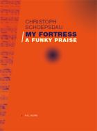 My Fortress - A Funky Praise 