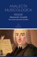 Alessandro Scarlatti - Das kompositorische Schaffen 
