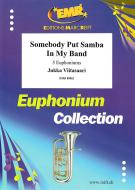 Somebody Put Samba In My Band Download