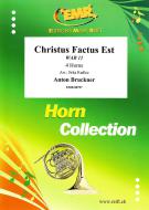 Christus Factus Est WAB 11 Standard