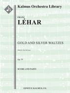 Gold und Silber Waltzer op. 79 