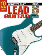10 Easy Lessons - Learn To Play Lead Guitar 