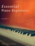 Essential Piano Repertoire: Grade 6 Standard