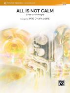 All Is NOT Calm Standard