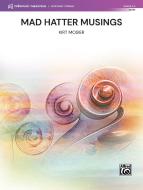 Mad Hatter Musings 