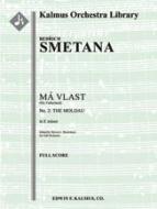 My Fatherland (Ma Vlast), No. 2: The Moldau (Vltava) 