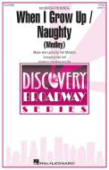 When I Grow Up / Naughty Standard