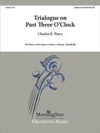 Trialogue on Past Three O'Clock 