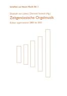 Zeitgenössische Orgelmusik 