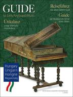 Guide To Early Keyboard Music: Hungary 