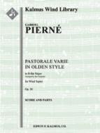 Pastorale Varie in Olden Style, Op. 30 