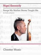 Songs My Mother Never Taught Me 
