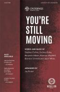 You're Still Moving 