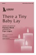There a Tiny Baby Lay 
