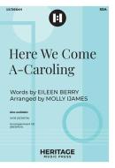 Here We Come A-Caroling 
