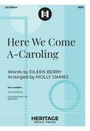 Here We Come A-Caroling 